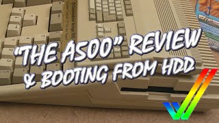 The A500 Mini Review & Booting from HDD (Commodore Amiga)