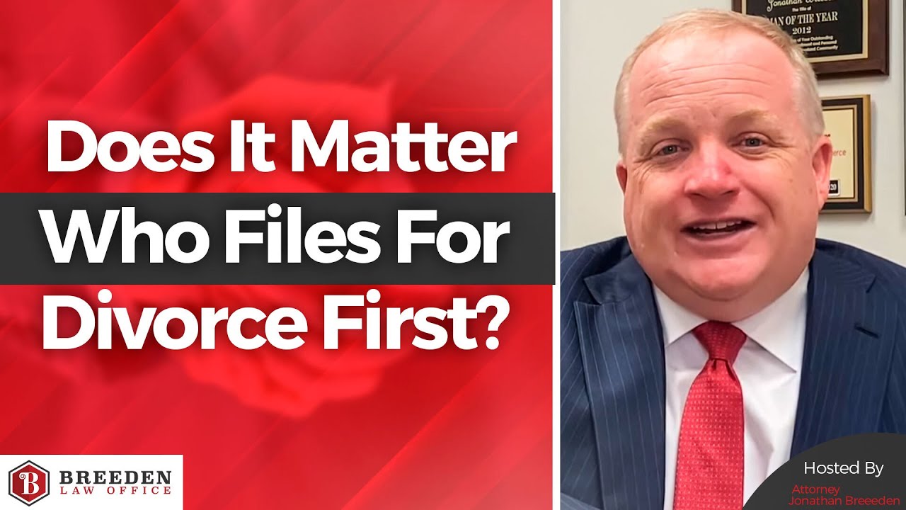 Does It Matter Who Files For Divorce First? | Controlling Your Divorce Process