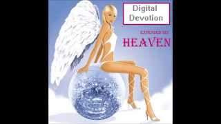 Digital Devotion - Heaven (Extended Mix) 2007
