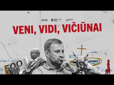 Veni, Vidi… Vičiūnai | @sienatyrimai @KaunasVideo & Laisvės TV tyrimas