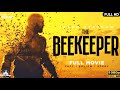 The Beekeeper (2024 HD) English Movie | Jason Statham, Josh Huterchson | Full Movie Review - Fact