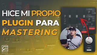 PLUGIN DE MASTERING PARA FL STUDIO DISEÑADO POR MI