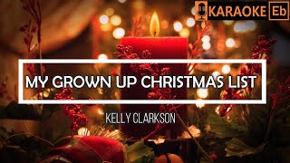 MY GROWN UP CHRISTMAS LIST - Kelly Clarkson | KARAOKE