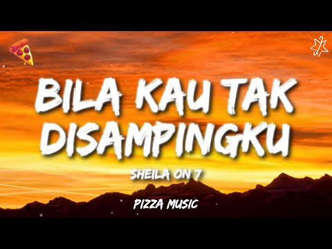 Sheila On 7 - Bila Kau Tak Disampingku