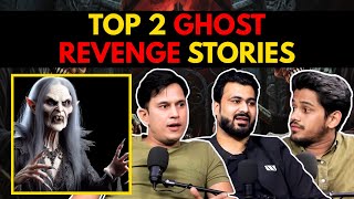 Top 2 Ghost Revenge Stories || Best Of Real Talk