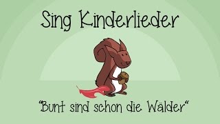 Bunt sind schon die Wälder