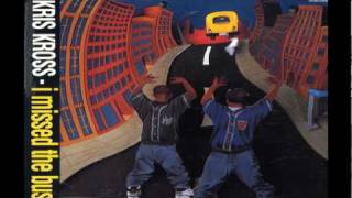 Kris Kross - I Missed The Bus (Backwards to School Mix)