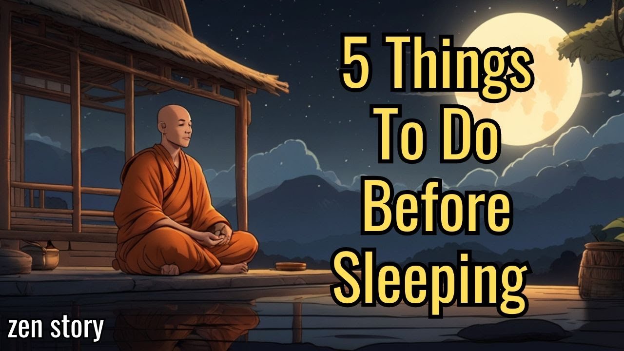 5 Things To Do Before Sleeping - Buddhist Story in English