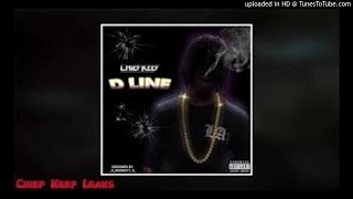 Chief Keef - DLine (Full Song)