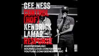 Gee Ness - Control (HOF) Big Sean, Kendrick Lamar, Jay Electronica Response