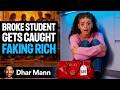 Poor Girl Is SHAMED For FAKE BAGS By Rich Girl Dhar Mann Studios
