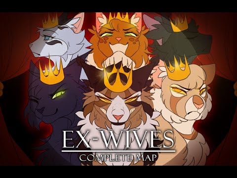 ✦EX-WIVES | A COMPLETE WARRIORS MAP✦