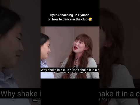 HyunA teaching Jo Hyunah on how to dance in the club 🤣 #hyuna #kpop