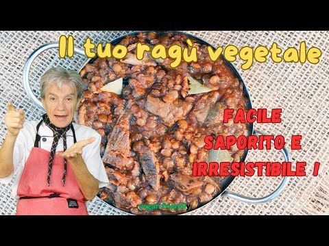 RAGÙ DI LENTICCHIE - SCOPRI IL RAGÙ VEGETALE: FACILE, SAPORITO E IRRESISTIBILE! #ilveganchef