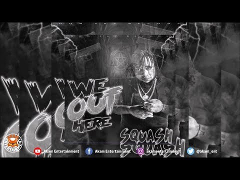 Squash - We Out Here - June 2018