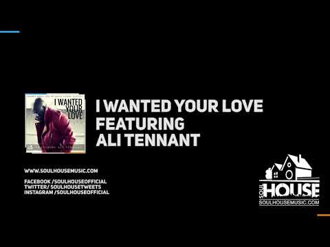 Brian Power and Ronnie Herel Present I Wanted Your Love  Feat Ali Tennant (Original Mix)