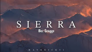 Sierra (lyrics) by Boz Scaggs ♪