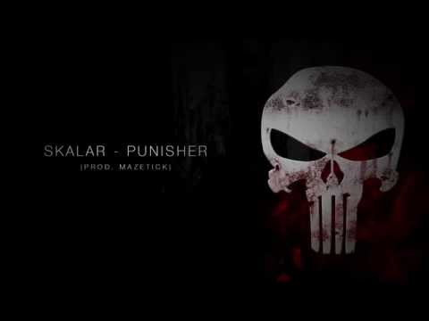 Skalar - Punisher ( prod. Mazetick )