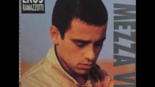 Eros Ramazzotti A Mezza Via