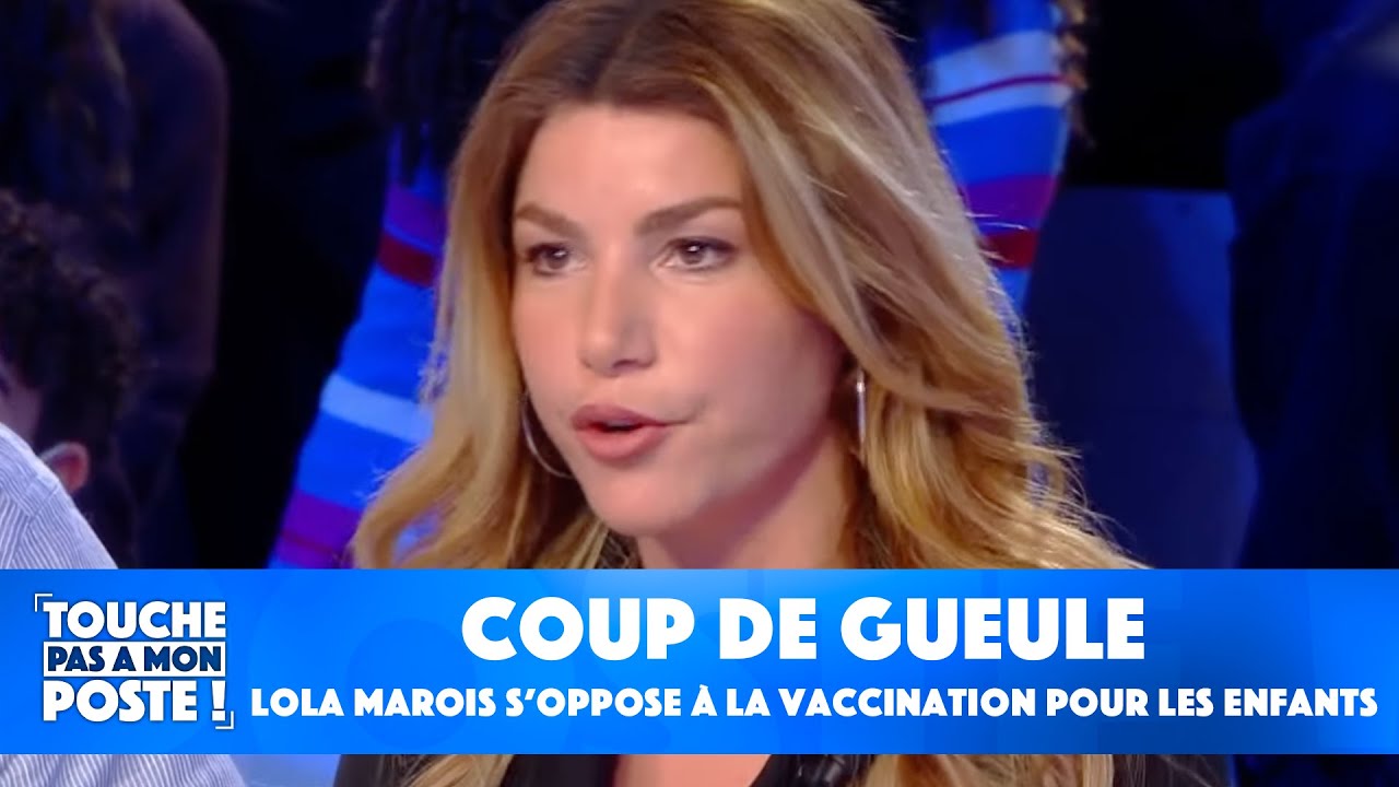 Le coup de gueule de Lola Marois sur la vaccination pour les enfants : "Il faut laisser nos enfants"