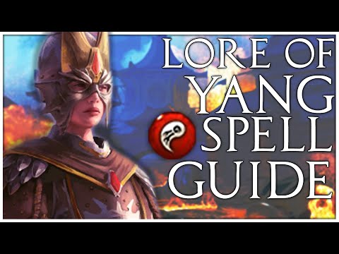 Lore of Yang Spell Guide | Total War Warhammer 3