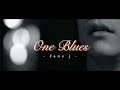 Jane J ONE BLUES Official Music Video