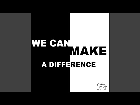 We Can Make A Difference - Stevybeat