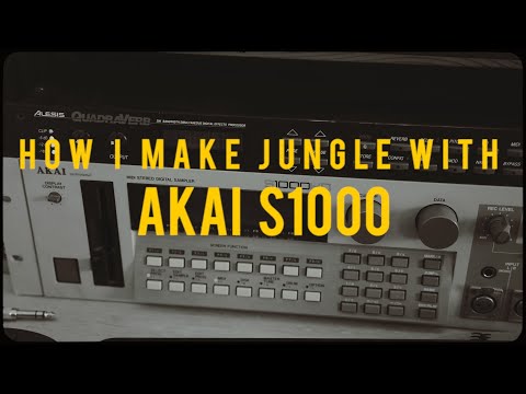 How I Make Jungle With AKAI S1000