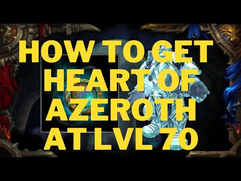 How to obtain heart of azeroth as max level 70 in dragonflight world of warcraft