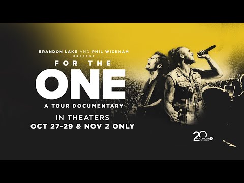Brandon Lake & Phil Wickham Present: FOR THE ONE (Trailer 2)