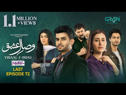 Visaal E Ishq Last Episode 72 (Sub) 15th Jan 2026 | Digitally Presented By Padel + ISB | Green TV