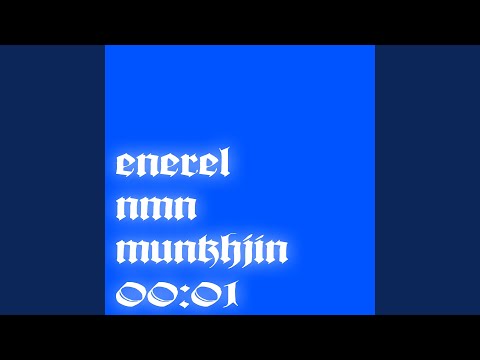 00:01 (feat. NMN & Munkhjin) (Radio Edit)