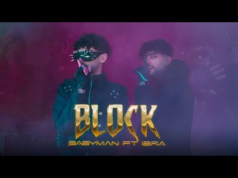 BABYman Ft IBRA - Block بلوك (music video clip)