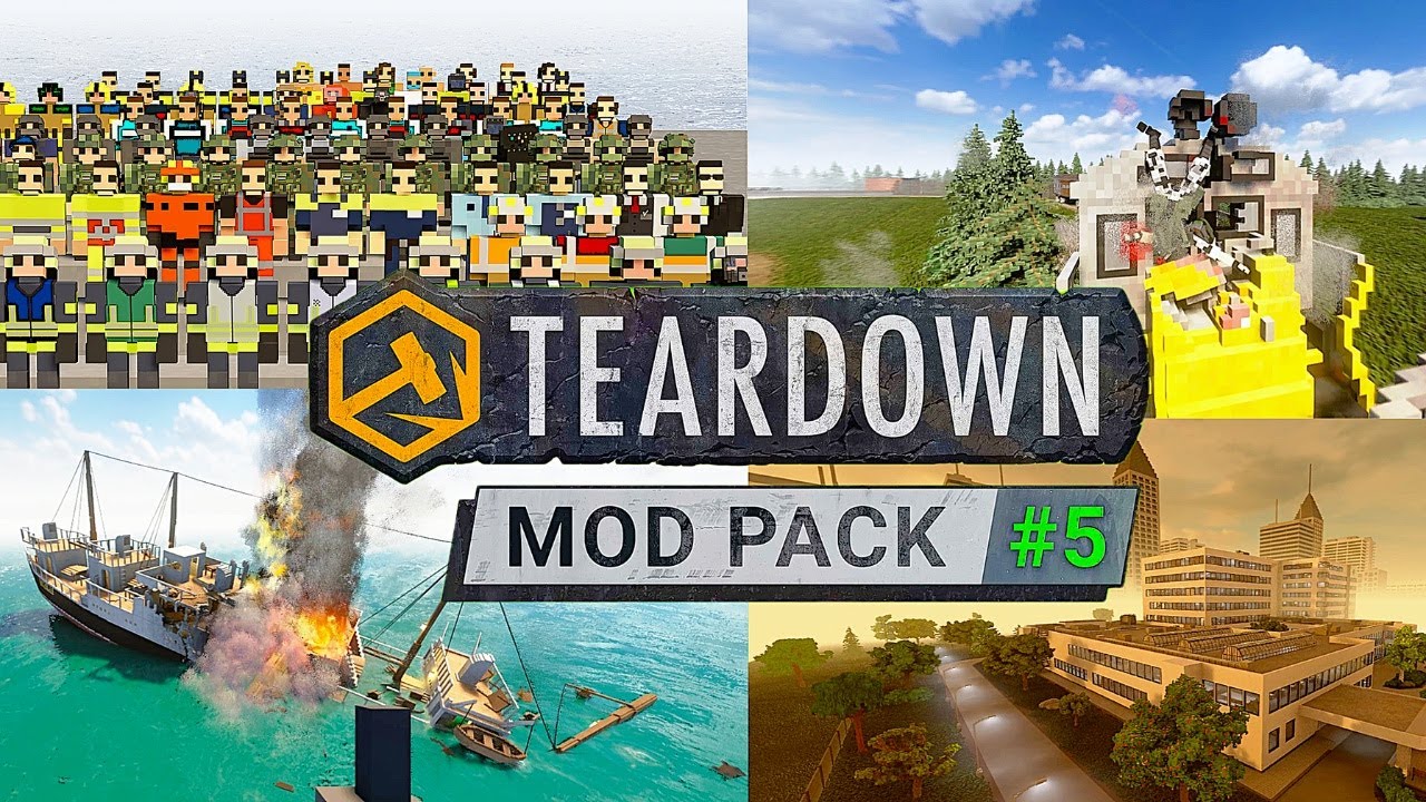 TEARDOWN MOD PACK 5 SHOWCASE ! I've tested all the mods ( Ragdolls Update )