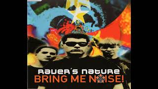 Ravers Nature - Bring Me Noise
