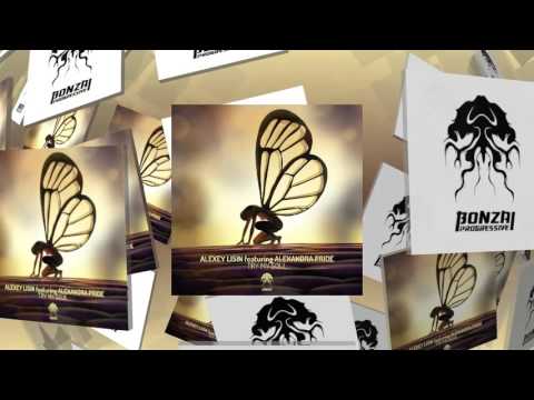 Alexey Lisin ft. Alexandra Pride - Try My Soul - Original Mix (Bonzai Progressive)