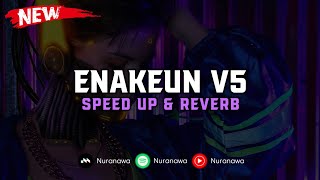 Download lagu DJ Enakeun V5 ( Speed Up & Reverb ) 🎧 mp3