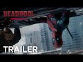 Deadpool | Official Trailer 2 [HD] | 20th Century FOX ...