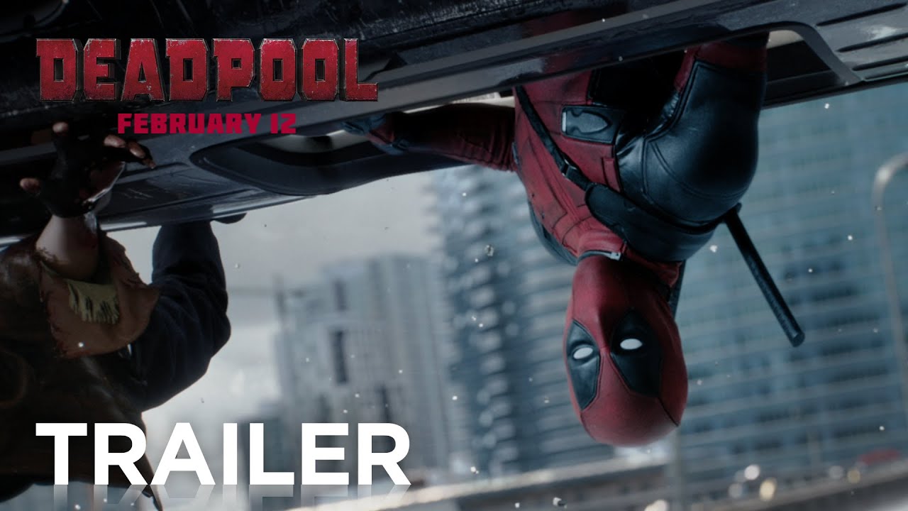 Deadpool Official Trailer 2