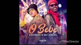 O Bebê - Mc Kevinho / Mc Keel - lyrics