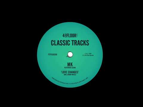 MK featuring Alana 'Love Changes' (MK Mind Mix)