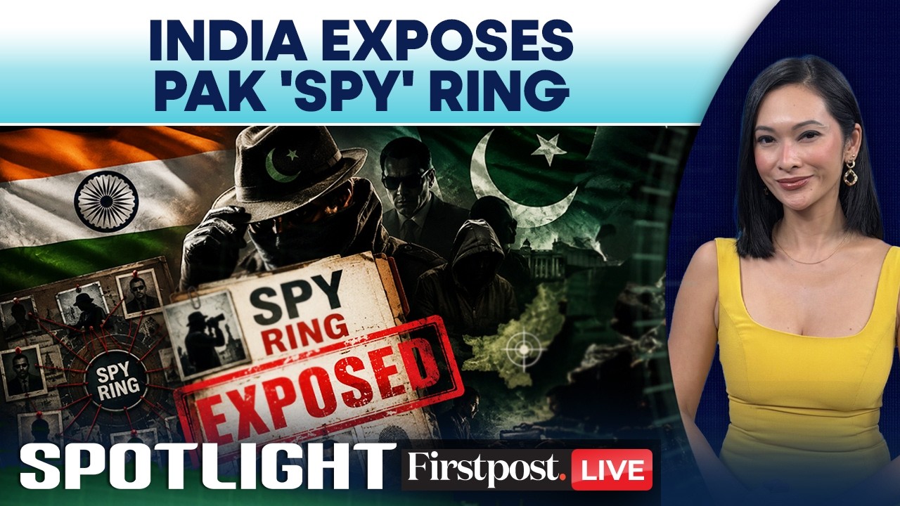 LIVE: India Uncovers 'Pakistan-Linked' Spy Networks Across Multiple States | Firstpost Spotlight