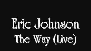 Eric Johnson The Way (Audio)