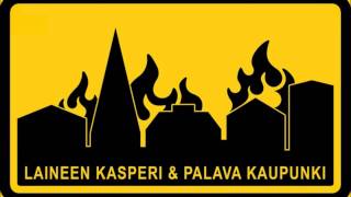 Laineen Kasperi - Kaupunki Palaa