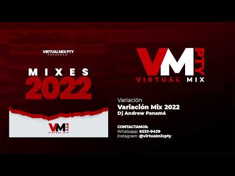 VARIACION MIX 2022 - DJ ANDREW PANAMA - MIX VARIADO 2022 | VARIACIÓN MUSICAL