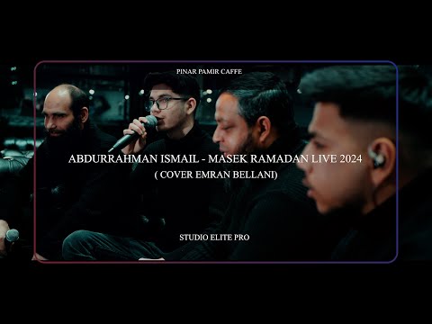 HOR IHLAS - ABDURRAHMAN ISMAIL - MASEK RAMADAN LIVE 2024 (COVER EMRAN BELLANI )