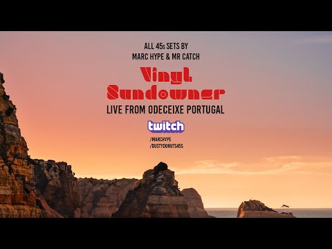 VINYL SUNDOWNER  - Marc Hype & Mr Catch live from the cliffs of Odeceixe Portugal