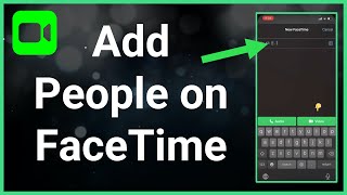 How To Add Multiple People On Facetime Calls