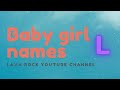 Baby girl names letter L | L letter indian baby girl names