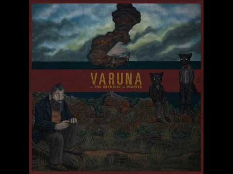 The Republic Of Wolves - Varuna